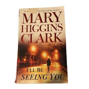Mary Higgins Clark - I'll Be Seeing You - Paperback
